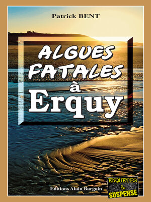 cover image of Algues fatales à Erquy